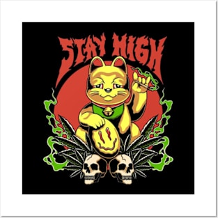 Stay high Posters and Art